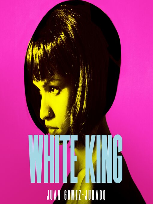 Title details for White King by Juan Gómez-Jurado - Wait list